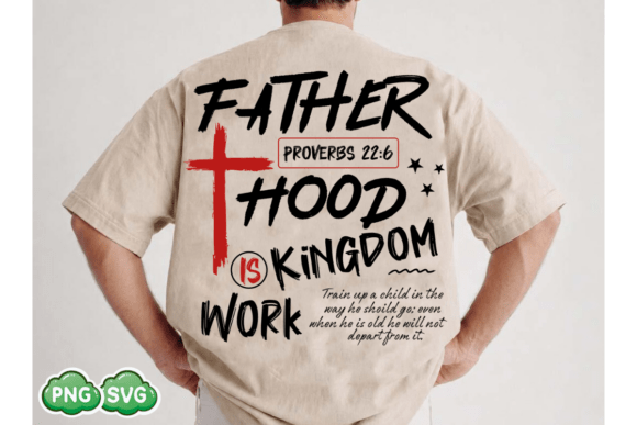 Christian SVG,Fatherhood is Kingdom Work: A Crafter’s Honest Review for Real Crafting & T-Shirt Design Use