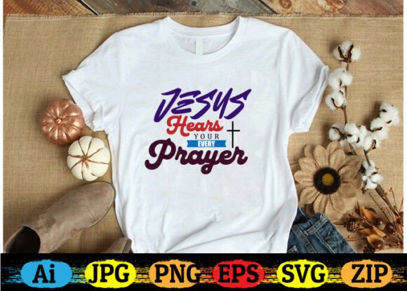 Jesus Hears Your Every Prayer: Free Graphics Review