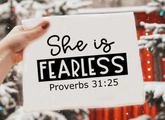 She is Fearless: Christian Graphics & T-Shirt Designs